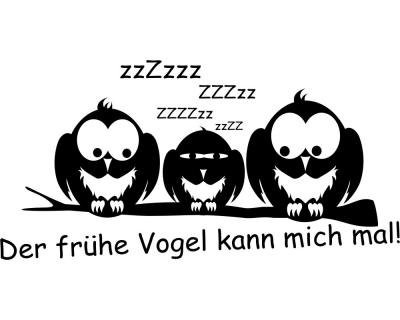 Der frhe Vogel kann mich mal