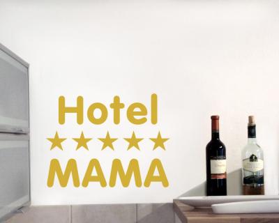 Wandtattoo ”Hotel MAMA” Wandtattoo