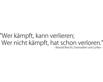 Zitat Wer kmpft kann verlieren Wandtattoo - Ansicht 1