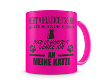 Tasse mit dem Motiv Ich denke an meine Katze Tasse Modellnummer  neon pink/schwarz