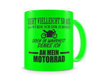 Tasse mit dem Motiv Ich denke an mein Motorrad Tasse Modellnummer  neon grn/schwarz