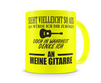 Tasse mit dem Motiv Ich denke an meine Gitarre Tasse Modellnummer  neon gelb/schwarz