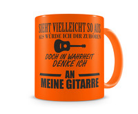 Tasse mit dem Motiv Ich denke an meine Gitarre Tasse Modellnummer  neon orange/schwarz