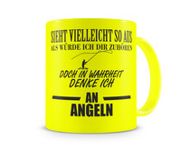 Tasse mit dem Motiv Ich denke an Angeln Tasse Modellnummer  neon gelb/schwarz