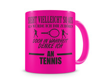 Tasse mit dem Motiv Ich denke an Tennis Tasse Modellnummer  neon pink/schwarz