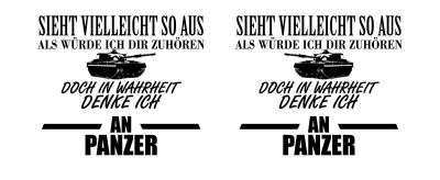 Tasse mit dem Motiv Ich denke an Panzer - Ansicht 2
