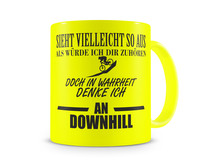 Tasse mit dem Motiv Ich denke an Downhill Tasse Modellnummer  neon gelb/schwarz