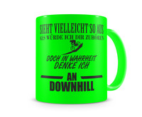 Tasse mit dem Motiv Ich denke an Downhill Tasse Modellnummer  neon grn/schwarz
