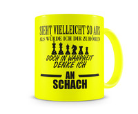 Tasse mit dem Motiv Ich denke an Schach Tasse Modellnummer  neon gelb/schwarz