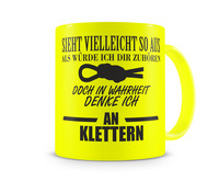 Tasse mit dem Motiv Ich denke an Klettern Tasse Modellnummer  neon gelb/schwarz