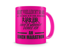 Tasse mit dem Motiv Ich denke an einen Marathon Tasse Modellnummer  neon pink/schwarz