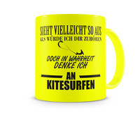 Tasse mit dem Motiv Ich denke an Kitesurfen Tasse Modellnummer  neon gelb/schwarz