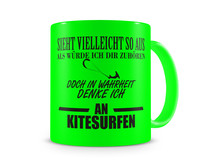 Tasse mit dem Motiv Ich denke an Kitesurfen Tasse Modellnummer  neon grn/schwarz