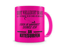 Tasse mit dem Motiv Ich denke an Kitesurfen Tasse Modellnummer  neon pink/schwarz
