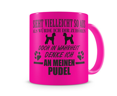 Tasse mit dem Motiv Ich denke an meinen Pudel