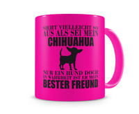 Tasse mit dem Motiv Chihuahua mein bester Freund Tasse Modellnummer  neon pink/schwarz