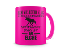 Tasse mit dem Motiv Ich denke an Elche Tasse Modellnummer  neon pink/schwarz