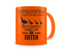 Tasse mit dem Motiv Ich denke an Enten Tasse Modellnummer  neon orange/schwarz