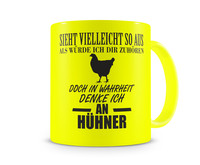 Tasse mit dem Motiv Ich denke an Hhner Tasse Modellnummer  neon gelb/schwarz