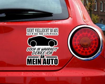 Ich denke an mein Auto Schriftzug Aufkleber