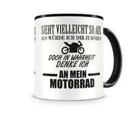 Tasse mit dem Motiv Ich denke an mein Motorrad Tasse Modellnummer  schwarz