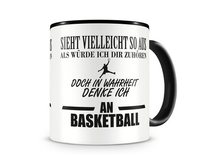 Tasse mit dem Motiv Ich denke an Basketball