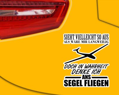Ich denke ans Segel fliegen Schriftzug Aufkleber - Ansicht 2