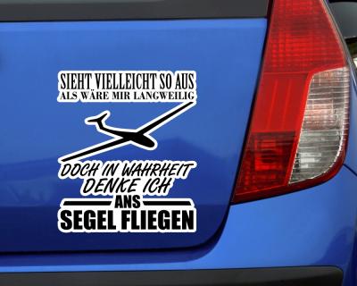 Ich denke ans Segel fliegen Schriftzug Aufkleber