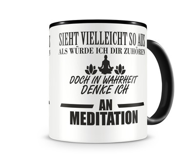 Tasse mit dem Motiv Ich denke an Meditation - Ansicht 1