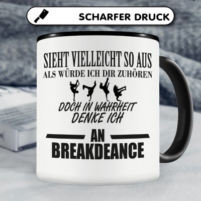 Tasse mit dem Motiv Ich denke an Breakdance - Ansicht 5