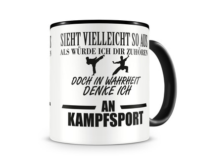 Tasse mit dem Motiv Ich denke an Kampfsport