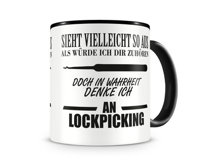 Tasse mit dem Motiv Ich denke an Lockpicking