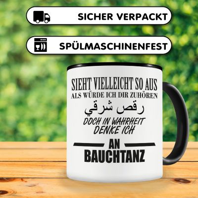 Tasse mit dem Motiv Ich denke an Bauchtanz - Ansicht 4