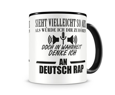 Tasse mit dem Motiv Ich denke an Deutsch Rap
