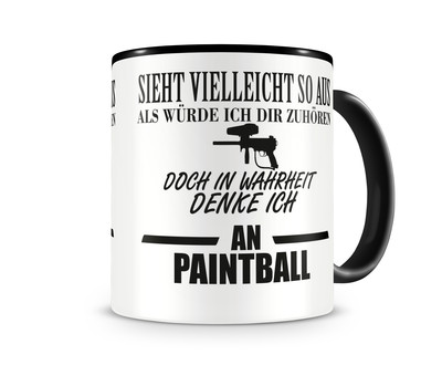 Tasse mit dem Motiv Ich denke an Paintball Tasse