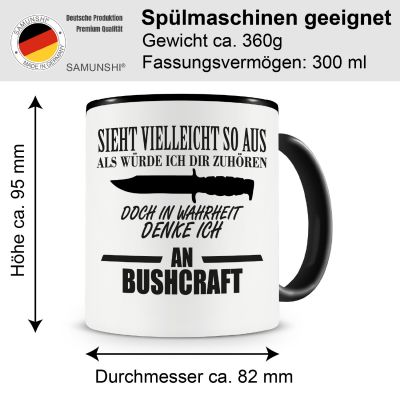 Tasse mit dem Motiv Ich denke an Bushcraft Tasse