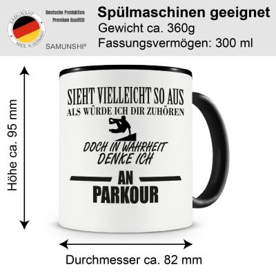 Tasse mit dem Motiv Ich denke an Parkour Tasse