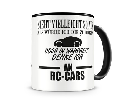 Tasse mit dem Motiv Ich denke an RC-Cars Tasse