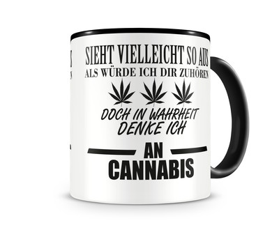 Tasse mit dem Motiv Ich denke an Cannabis Tasse