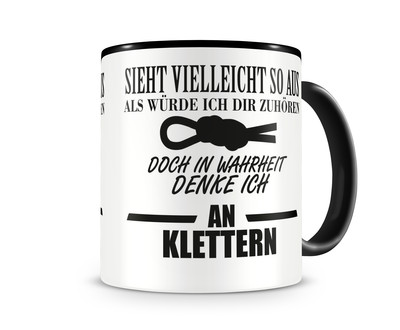 Tasse mit dem Motiv Ich denke an Klettern Tasse