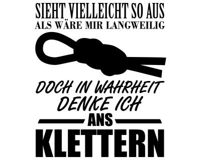 Ich denke ans Klettern Schriftzug Aufkleber