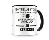Tasse mit dem Motiv Ich denke an Stricken Tasse Modellnummer  schwarz/schwarz