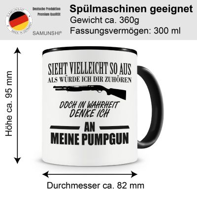 Tasse mit dem Motiv Ich denke an meine Pumpgun - Ansicht 2