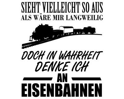 Ich denke an Eisenbahnen Schriftzug Aufkleber