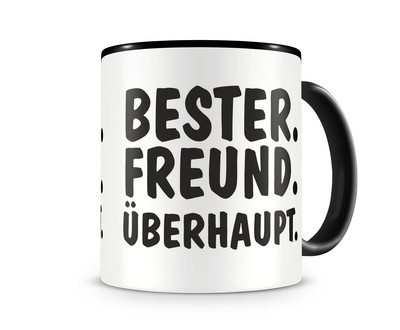Tasse mit dem Motiv Bester Freund berhaupt