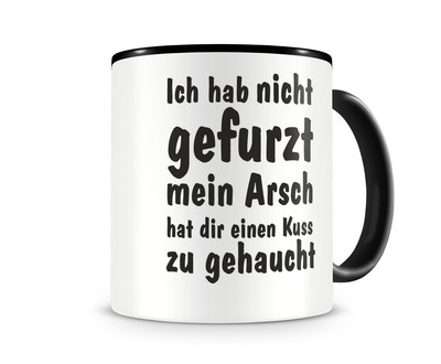 Tasse mit dem Motiv Ich hab nicht gefurzt..