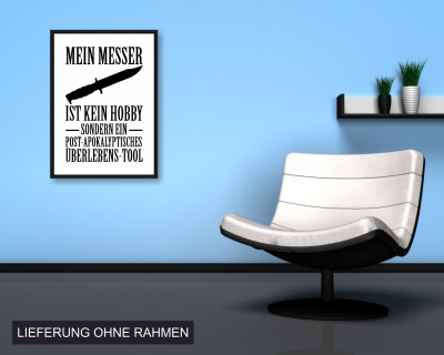 Poster mit dem Motiv Mein Messer ist kein Hobby - Ansicht 2