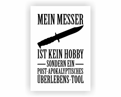 Poster mit dem Motiv Mein Messer ist kein Hobby