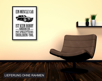 Poster mit dem Motiv Ein Muscle Car ist kein Hobby - Ansicht 2