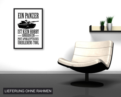 Poster mit dem Motiv Ein Panzer ist kein Hobby - Ansicht 2